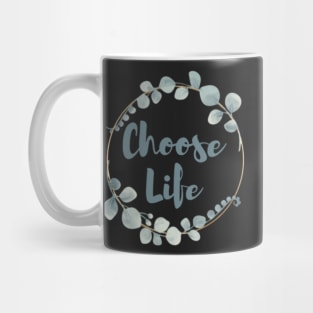 choose life Mug